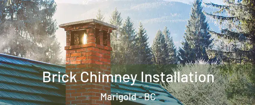 Brick Chimney Installation Marigold - BC