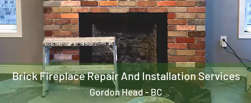  Brick Fireplace Repair And Installation Services Gordon Head - BC