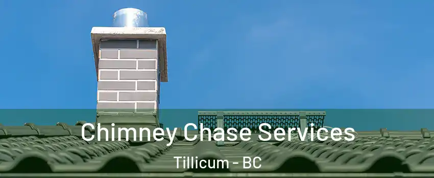  Chimney Chase Services Tillicum - BC