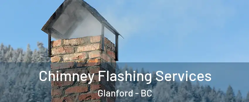  Chimney Flashing Services Glanford - BC