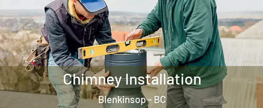  Chimney Installation Blenkinsop - BC