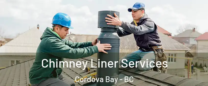  Chimney Liner Services Cordova Bay - BC