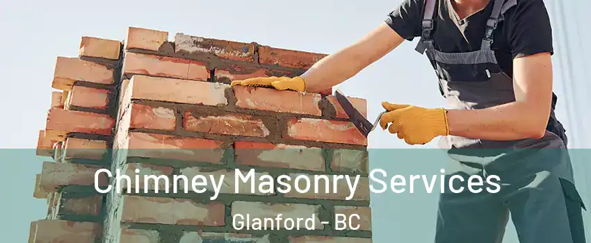  Chimney Masonry Services Glanford - BC