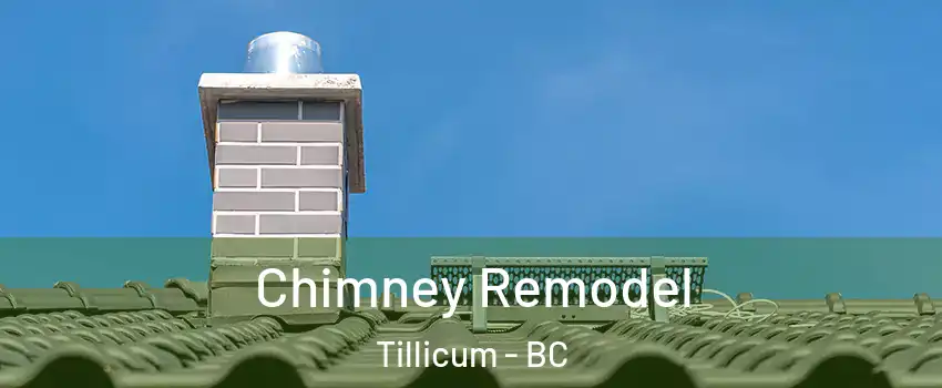  Chimney Remodel Tillicum - BC