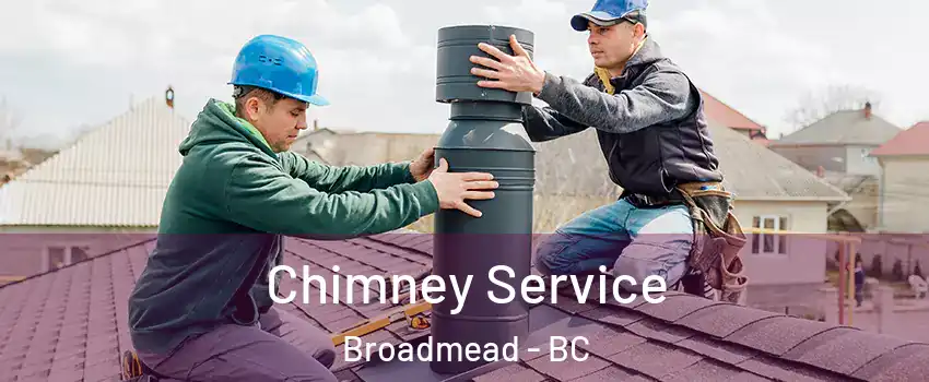  Chimney Service Broadmead - BC