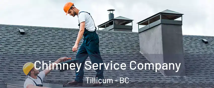  Chimney Service Company Tillicum - BC
