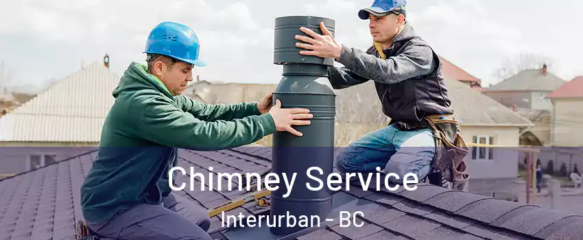 Chimney Service Interurban - BC
