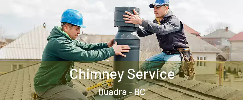  Chimney Service Quadra - BC