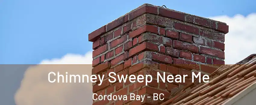  Chimney Sweep Near Me Cordova Bay - BC