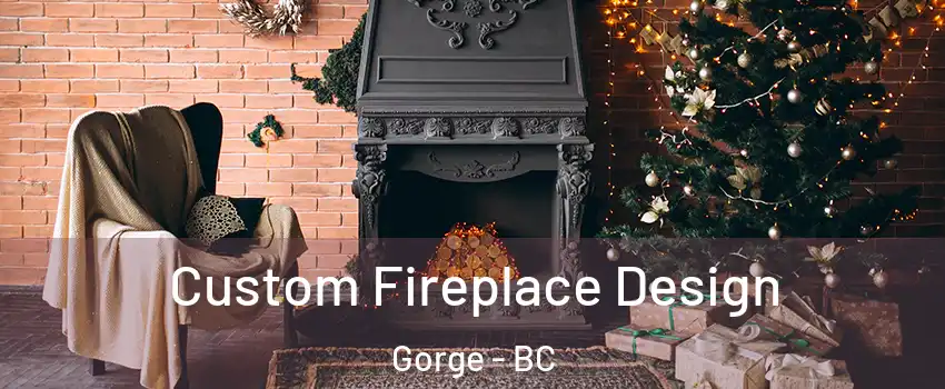  Custom Fireplace Design Gorge - BC