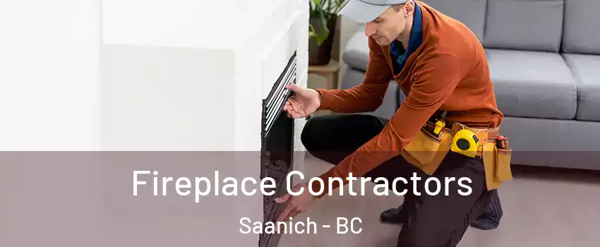  Fireplace Contractors Saanich - BC