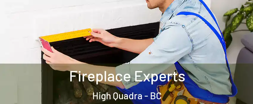 Fireplace Experts High Quadra - BC