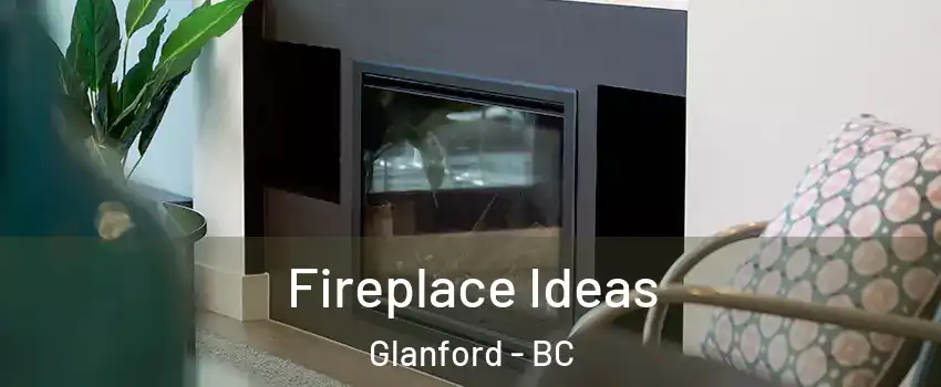  Fireplace Ideas Glanford - BC