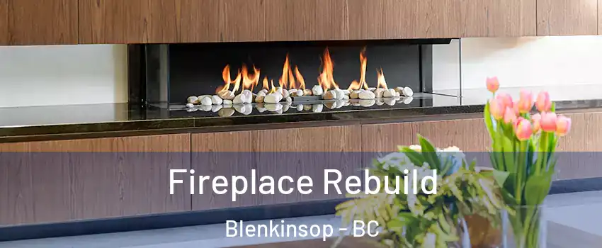  Fireplace Rebuild Blenkinsop - BC