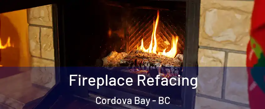  Fireplace Refacing Cordova Bay - BC