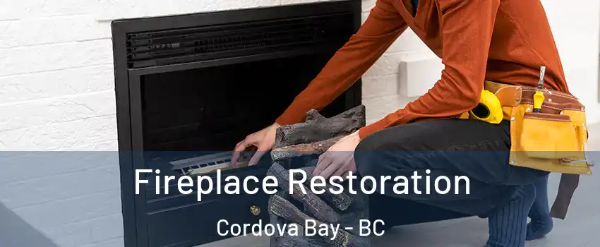 Fireplace Restoration Cordova Bay - BC