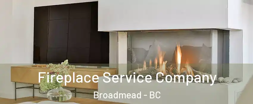  Fireplace Service Company Broadmead - BC