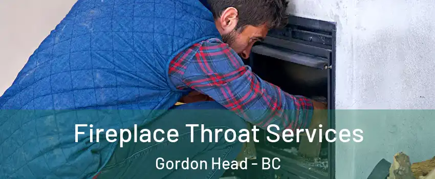  Fireplace Throat Services Gordon Head - BC