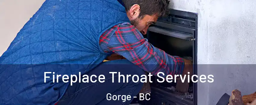  Fireplace Throat Services Gorge - BC