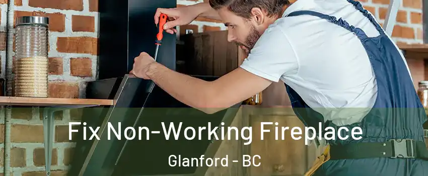  Fix Non-Working Fireplace Glanford - BC