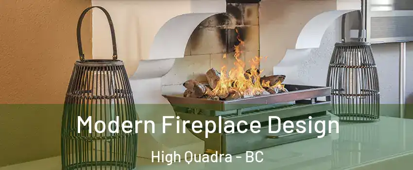  Modern Fireplace Design High Quadra - BC