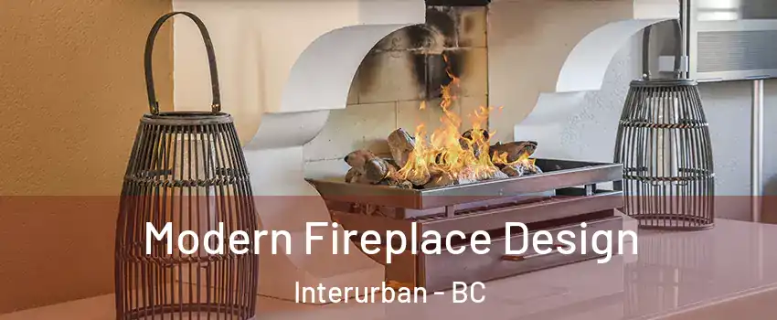  Modern Fireplace Design Interurban - BC