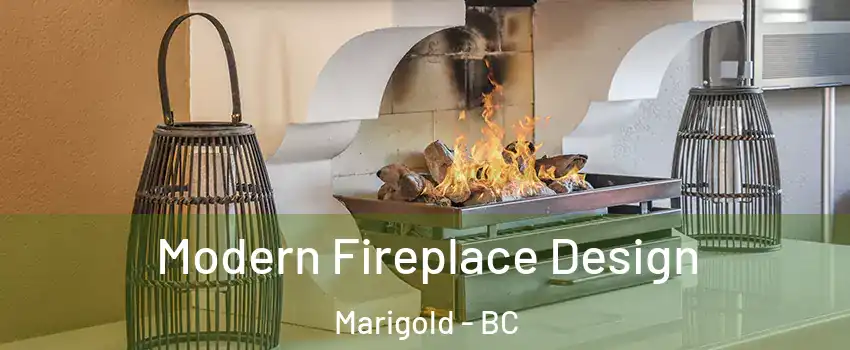  Modern Fireplace Design Marigold - BC