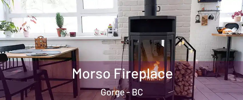  Morso Fireplace Gorge - BC