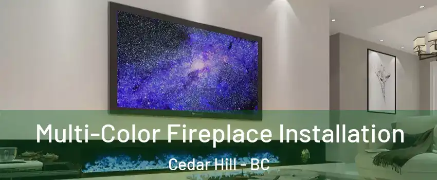 Multi-Color Fireplace Installation Cedar Hill - BC