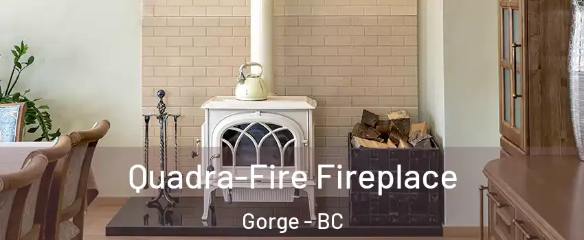 Quadra-Fire Fireplace Gorge - BC