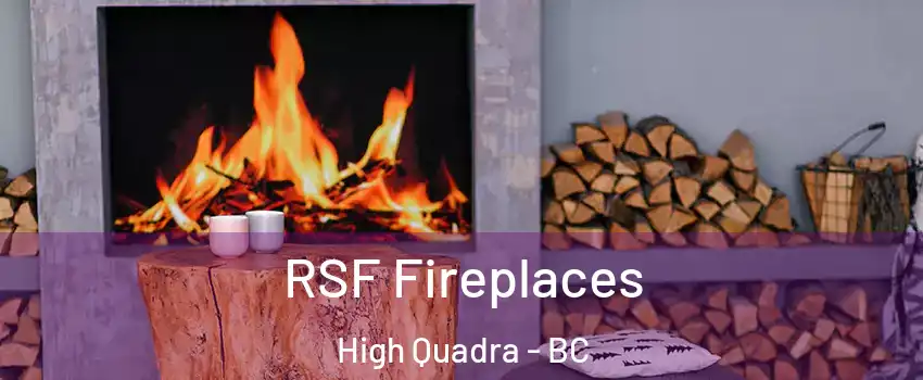  RSF Fireplaces High Quadra - BC