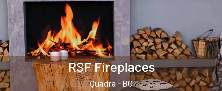  RSF Fireplaces Quadra - BC