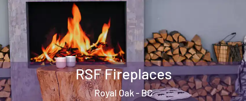  RSF Fireplaces Royal Oak - BC