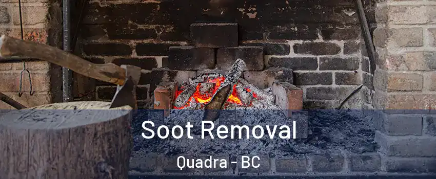  Soot Removal Quadra - BC