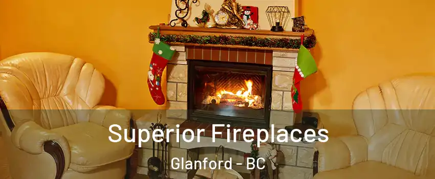  Superior Fireplaces Glanford - BC