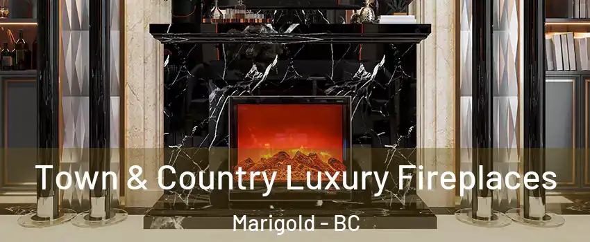  Town & Country Luxury Fireplaces Marigold - BC